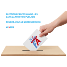 Elections professionnelles dans la Fonction Publique - Rendez-vous le 6 décembre 2018